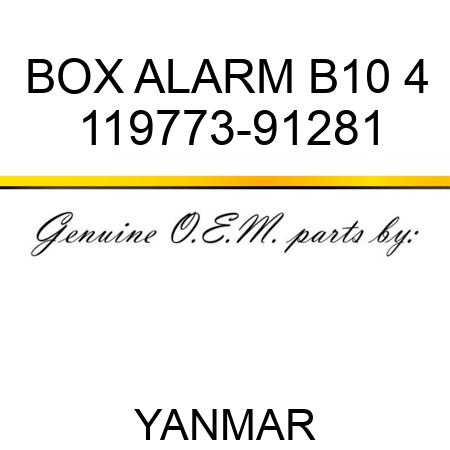 BOX, ALARM B10 4 119773-91281
