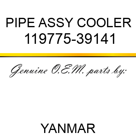PIPE ASSY, COOLER 119775-39141