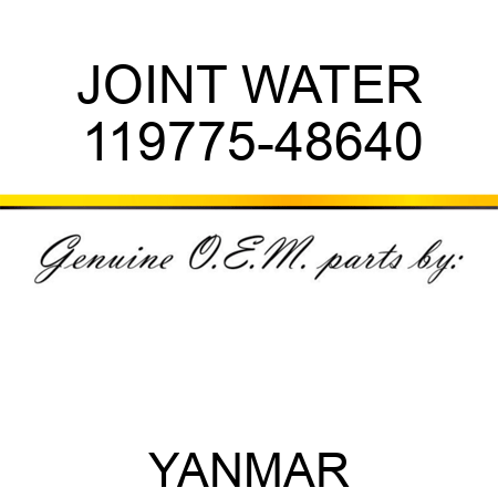 JOINT, WATER 119775-48640