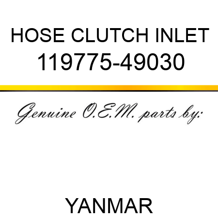 HOSE, CLUTCH INLET 119775-49030