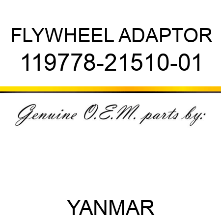 FLYWHEEL ADAPTOR 119778-21510-01