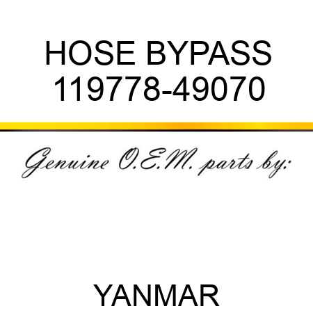 HOSE, BYPASS 119778-49070