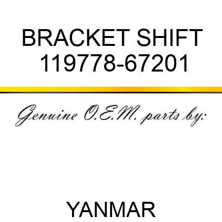 BRACKET, SHIFT 119778-67201