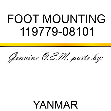 FOOT, MOUNTING 119779-08101