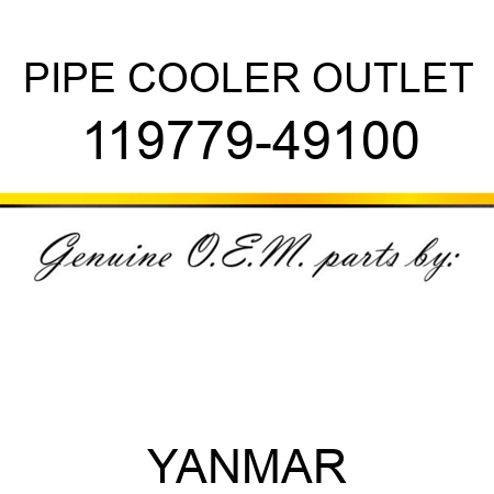 PIPE, COOLER OUTLET 119779-49100