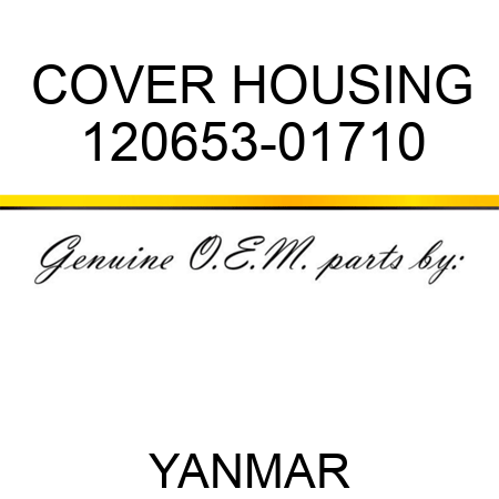 COVER, HOUSING 120653-01710