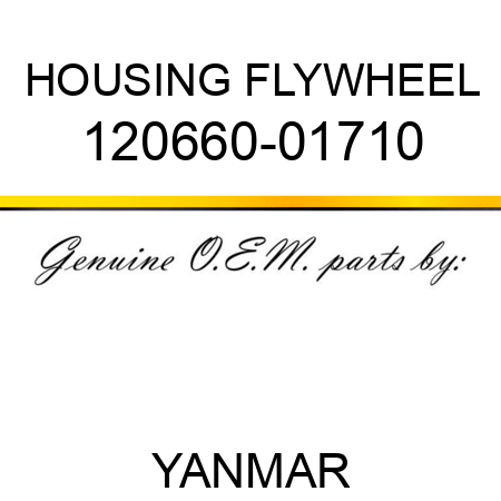HOUSING, FLYWHEEL 120660-01710