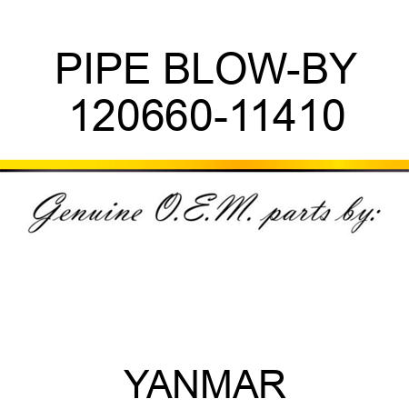 PIPE, BLOW-BY 120660-11410