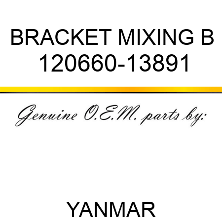 BRACKET, MIXING B 120660-13891