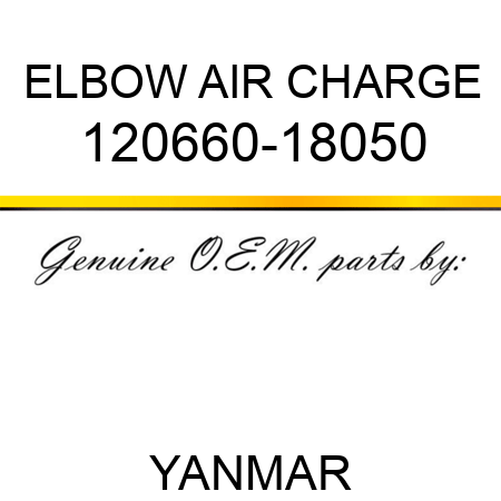 ELBOW, AIR CHARGE 120660-18050