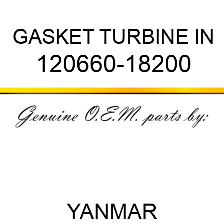 GASKET, TURBINE IN 120660-18200