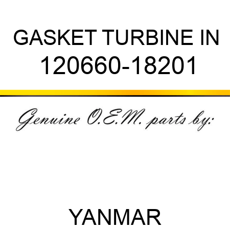 GASKET, TURBINE IN 120660-18201