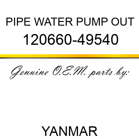 PIPE, WATER PUMP OUT 120660-49540