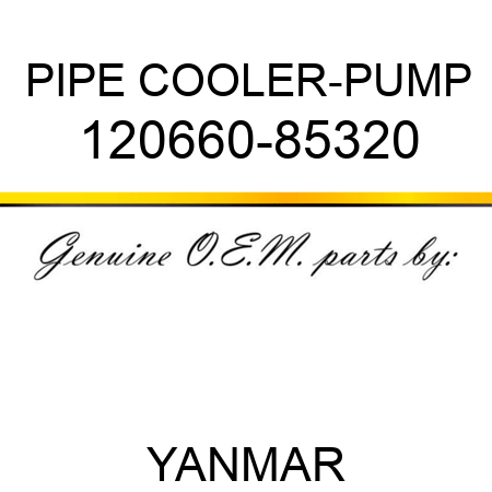 PIPE, COOLER-PUMP 120660-85320