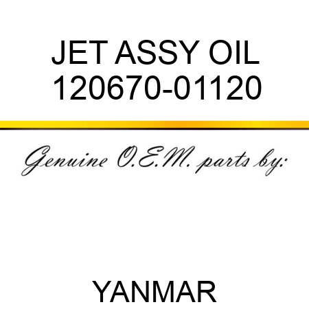 JET ASSY, OIL 120670-01120