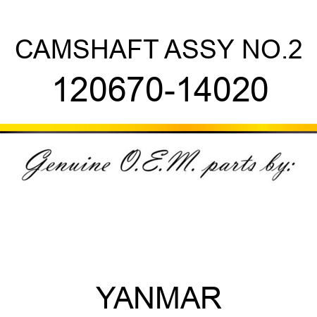 CAMSHAFT ASSY, NO.2 120670-14020