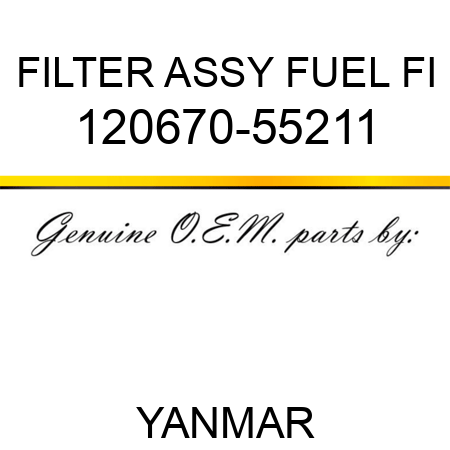 FILTER ASSY, FUEL FI 120670-55211