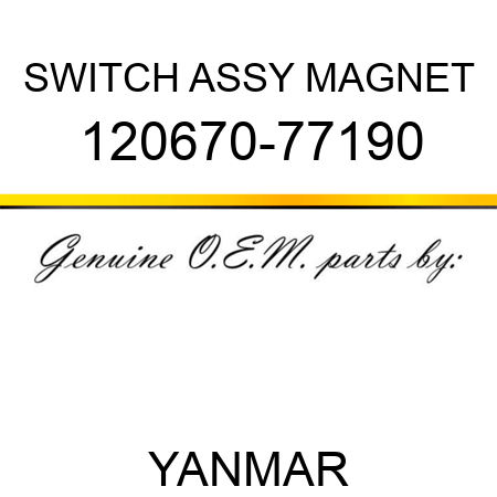 SWITCH ASSY, MAGNET 120670-77190