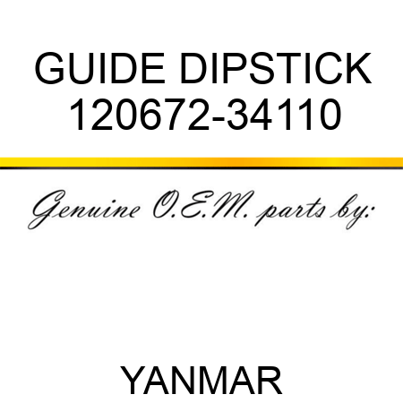 GUIDE, DIPSTICK 120672-34110