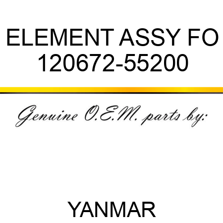 ELEMENT ASSY, FO 120672-55200