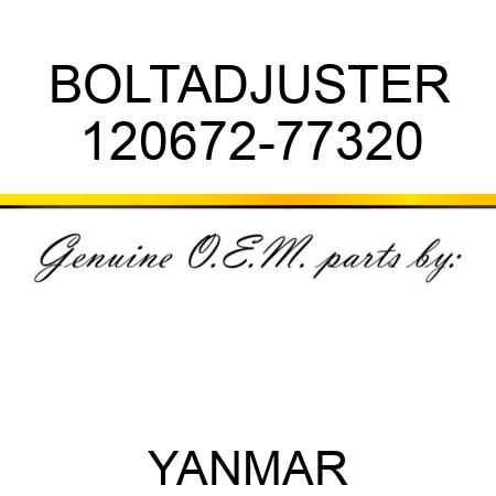 BOLT,ADJUSTER 120672-77320