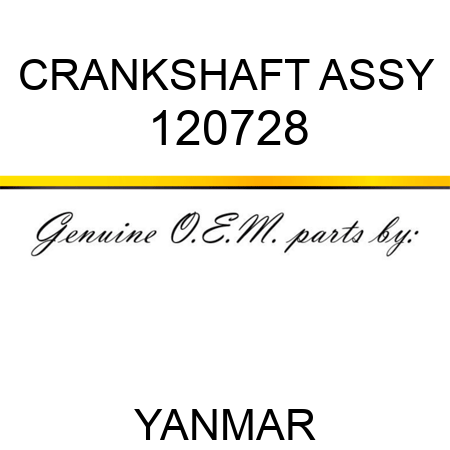 CRANKSHAFT ASSY 120728