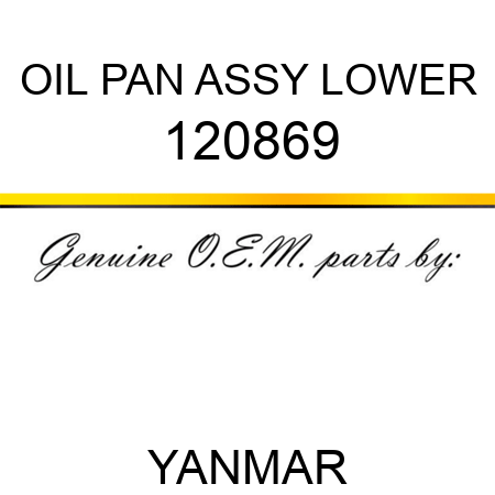 OIL PAN ASSY, LOWER 120869