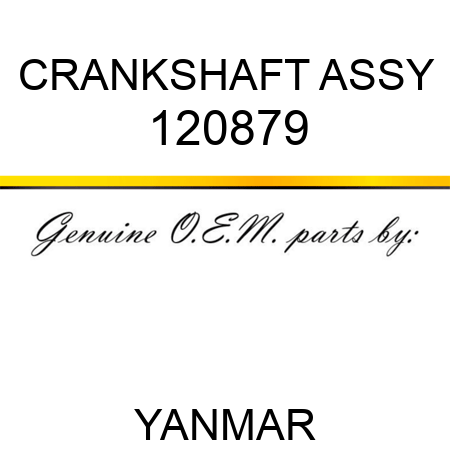 CRANKSHAFT ASSY 120879