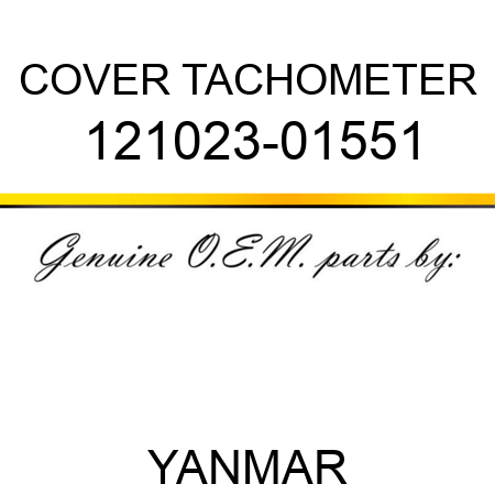 COVER, TACHOMETER 121023-01551
