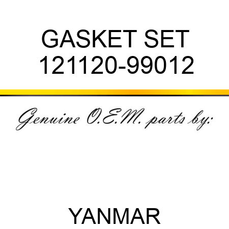 GASKET SET 121120-99012