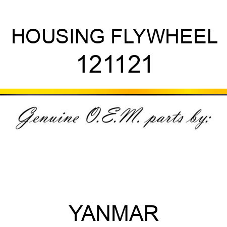 HOUSING, FLYWHEEL 121121