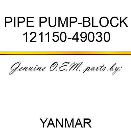 PIPE, PUMP-BLOCK 121150-49030