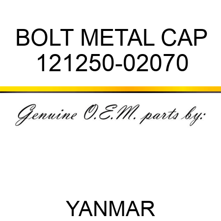 BOLT, METAL CAP 121250-02070