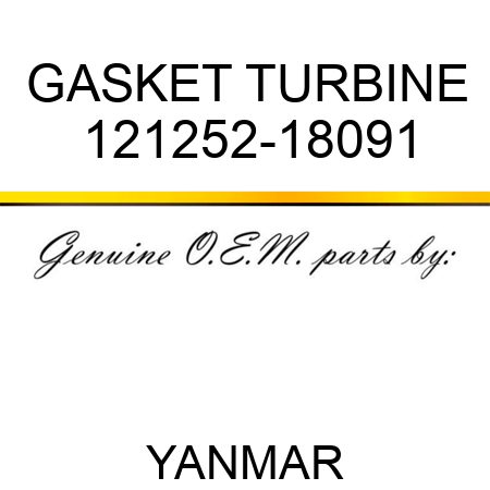 GASKET, TURBINE 121252-18091