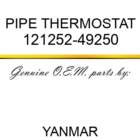 PIPE, THERMOSTAT 121252-49250