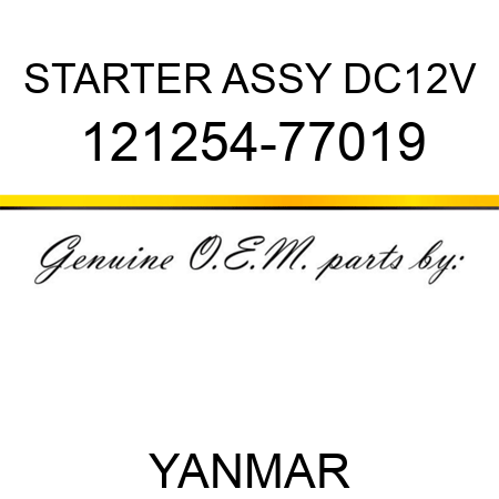 STARTER ASSY, DC12V 121254-77019