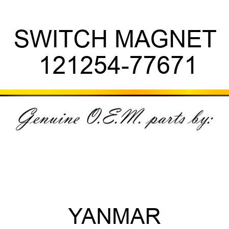 SWITCH, MAGNET 121254-77671