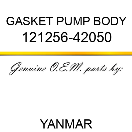 GASKET, PUMP BODY 121256-42050
