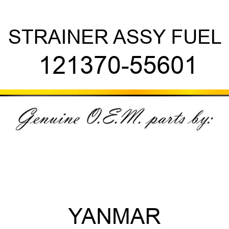 STRAINER ASSY, FUEL 121370-55601