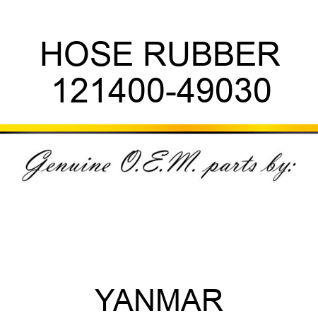 HOSE, RUBBER 121400-49030