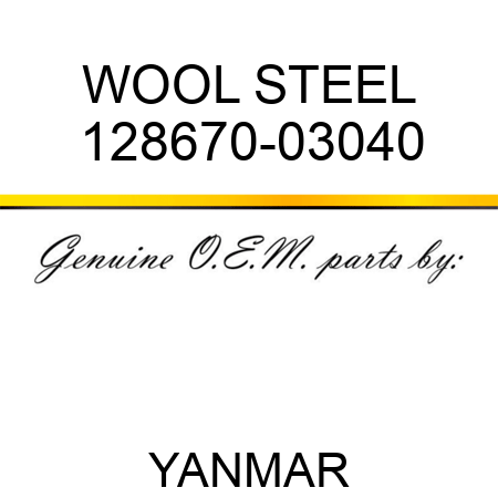 WOOL, STEEL 128670-03040
