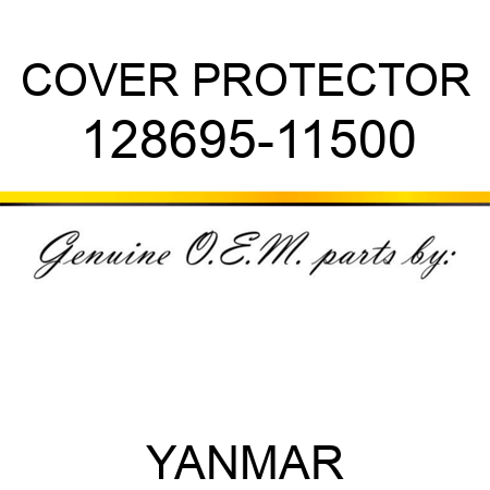 COVER, PROTECTOR 128695-11500