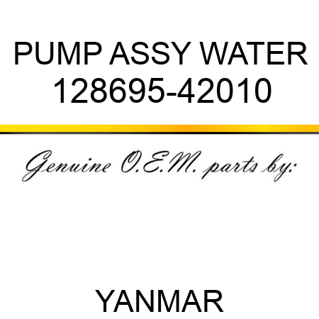 PUMP ASSY, WATER 128695-42010