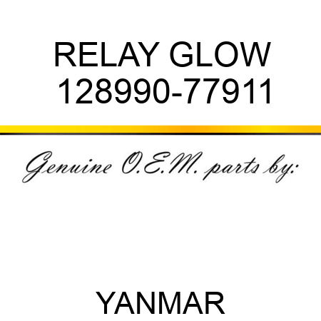 RELAY, GLOW 128990-77911