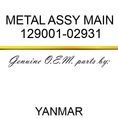 METAL ASSY, MAIN 129001-02931