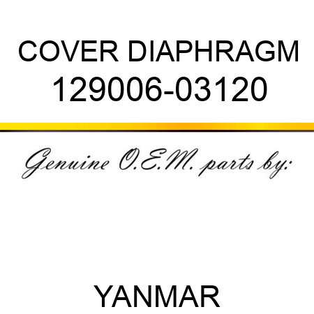 COVER, DIAPHRAGM 129006-03120