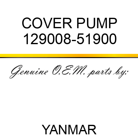 COVER, PUMP 129008-51900