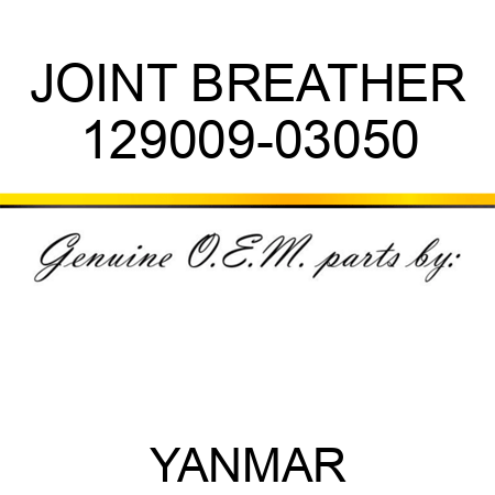 JOINT, BREATHER 129009-03050