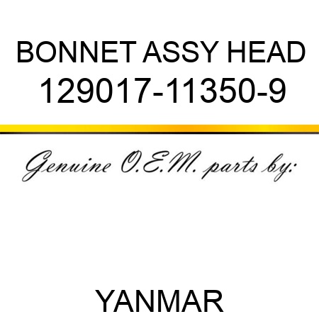 BONNET ASSY, HEAD 129017-11350-9