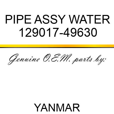 PIPE ASSY, WATER 129017-49630